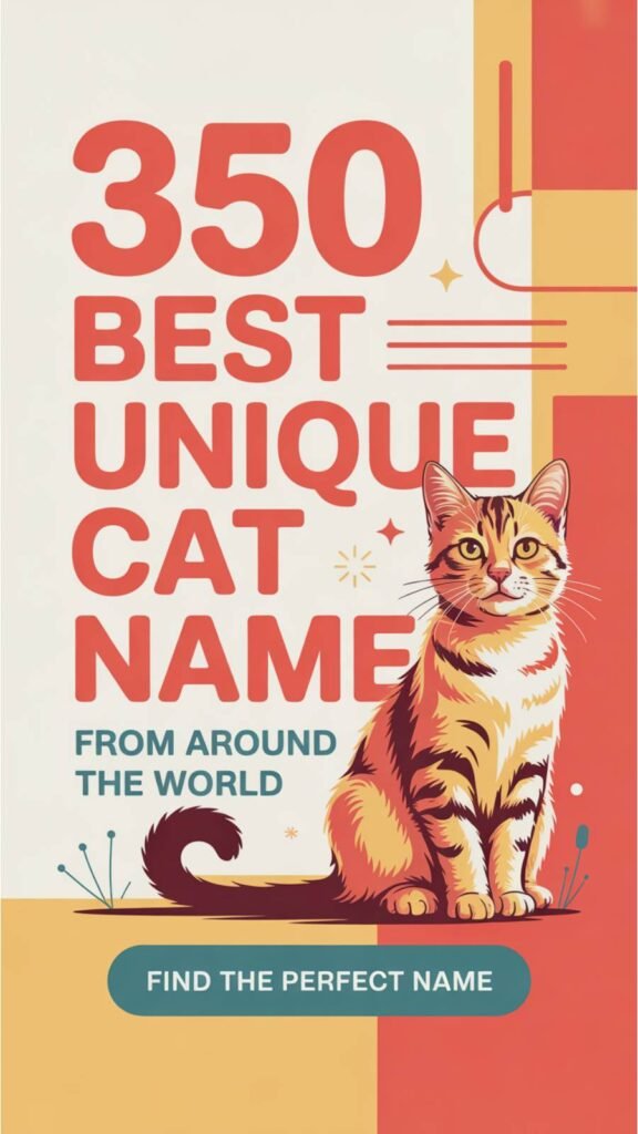 350 Best Unique Cat Names From Around the World
